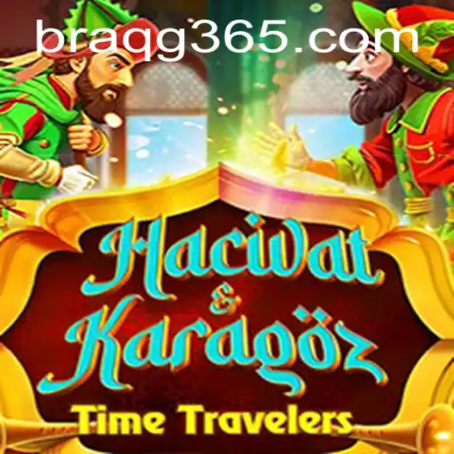 Exploring HacivatandKaragoz: Unveiling the Wonders of BRAQG
