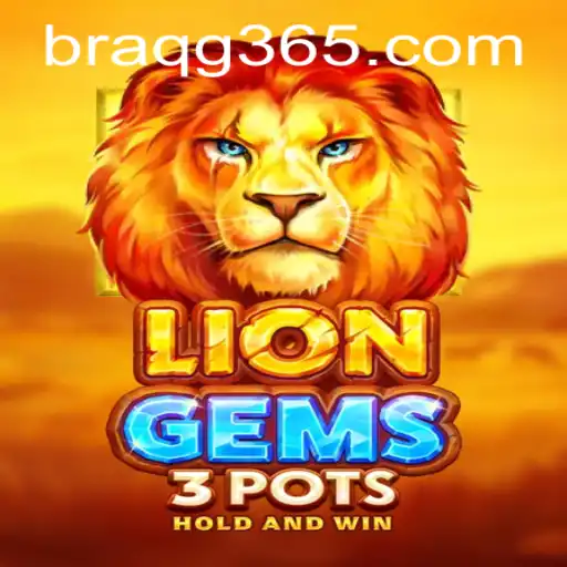 Exploring the Excitement of LionGems3pots and the Thrill of BRAQG